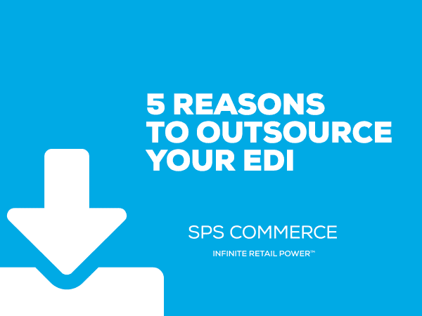 5 Reasons to Outsource Your EDI - eBook