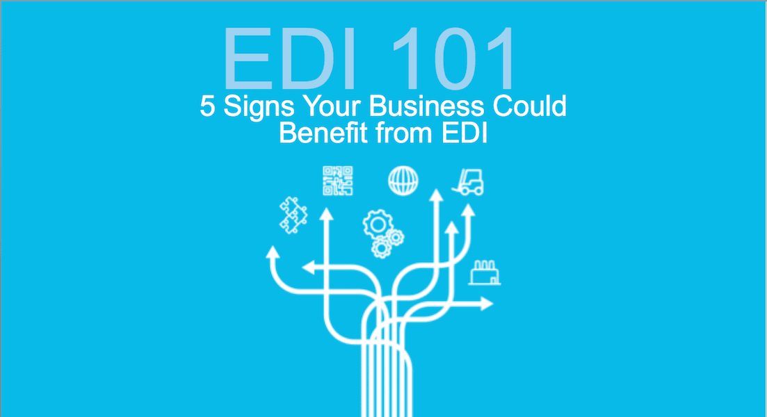 EDI 101, 5 signs your business could benefit from EDI, webinar, SPS Commerce, EDI