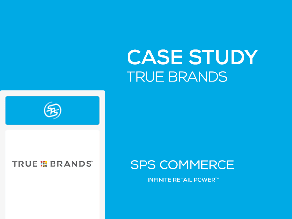 True Brands - SPS Full Service EDI Case Study