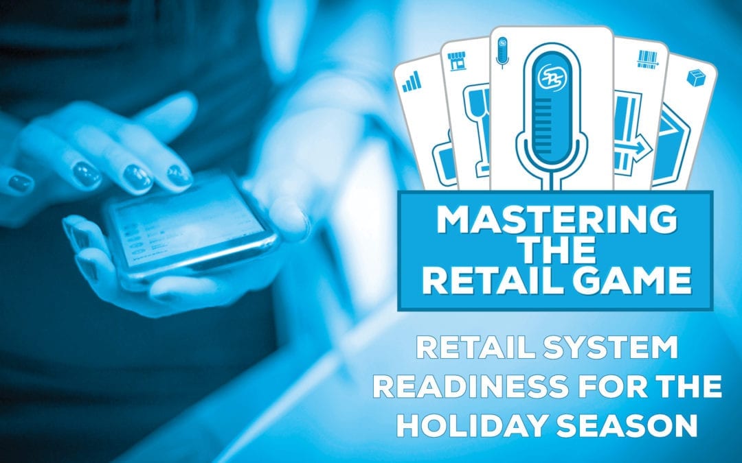 Retail System Readiness for the Holiday Season