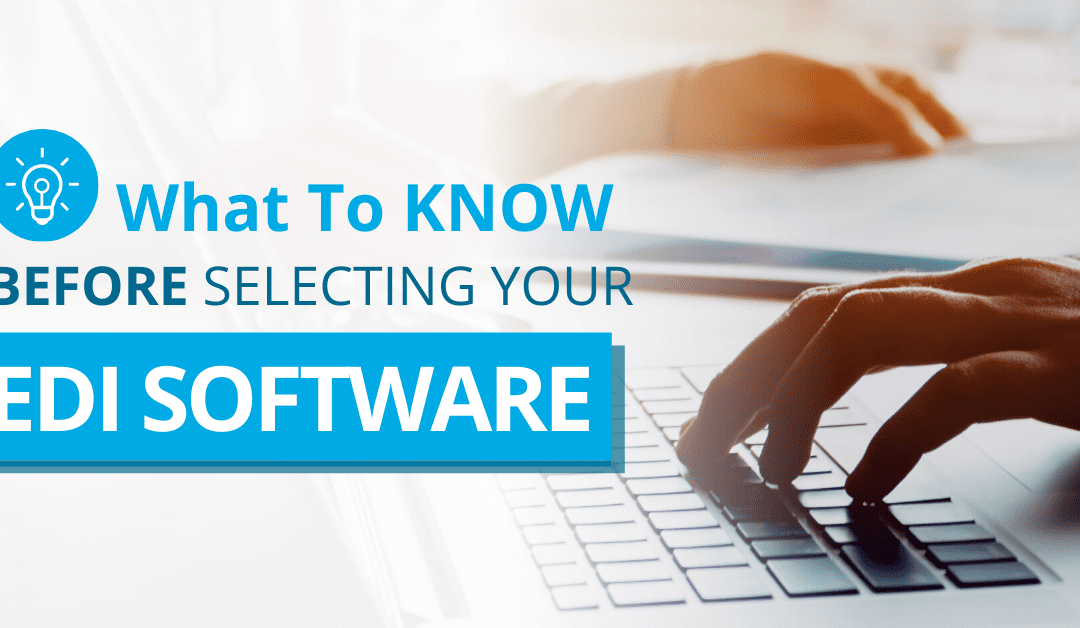 EDI Software for the Undecided