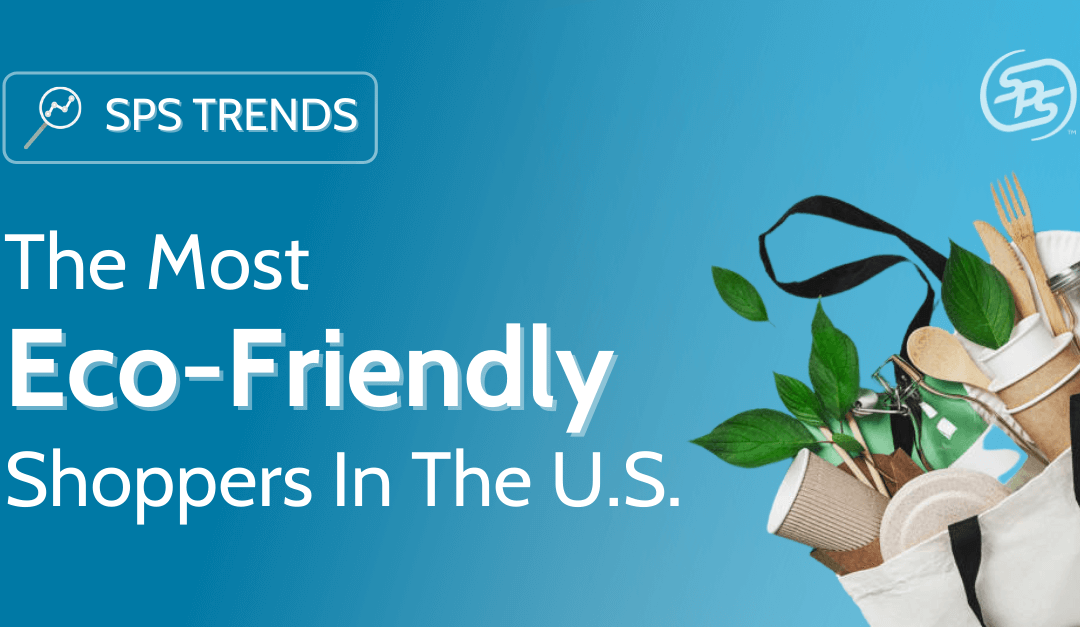 The Most Eco-Friendly Shoppers in the U.S.